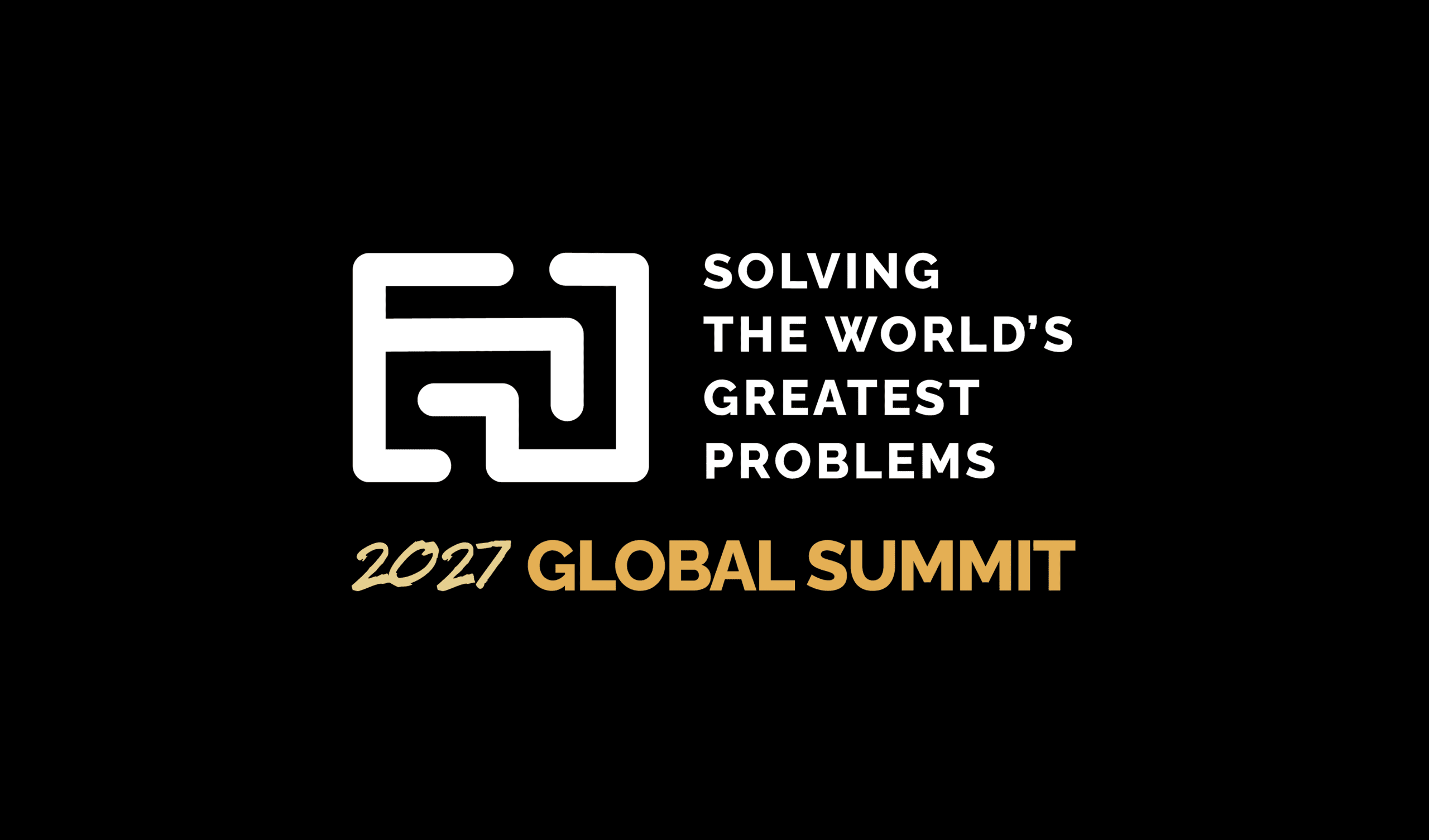 2027 SWGP Austin Global Summit — Solving the World's Greatest Problems